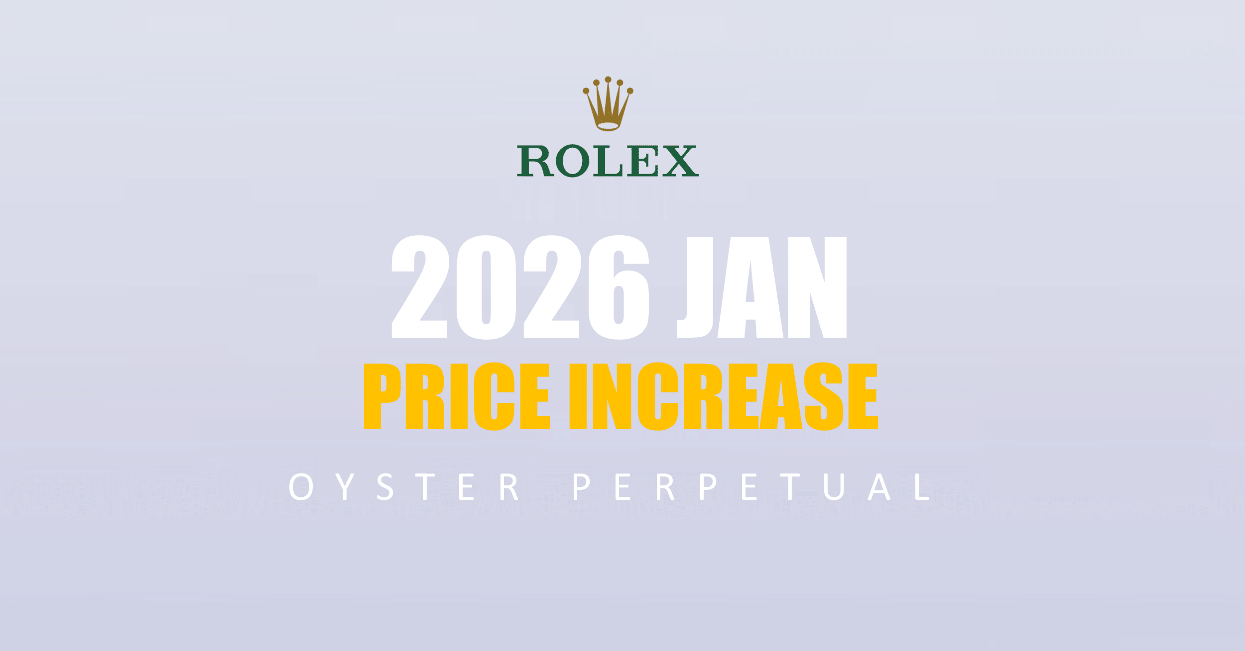 Rolex Retail Price Increase 2026 - Oyster Perpetual - Singapore Watch ...